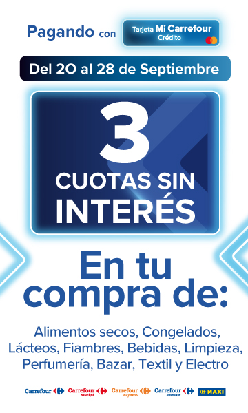 Exclusivo con tarjeta mi carrefour credito, del 20 al 28 de SEPTIEMBRE, 3 cuotas sin interés en toda tu compra. En Carrefour, express, market y carrefour.com.ar