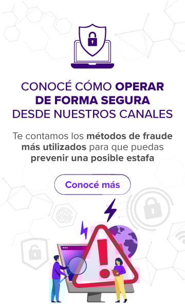 conocé como operar de forma segura desde nuestros canales