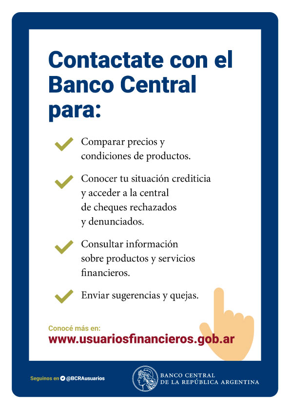 Contactate con el banco central para:
