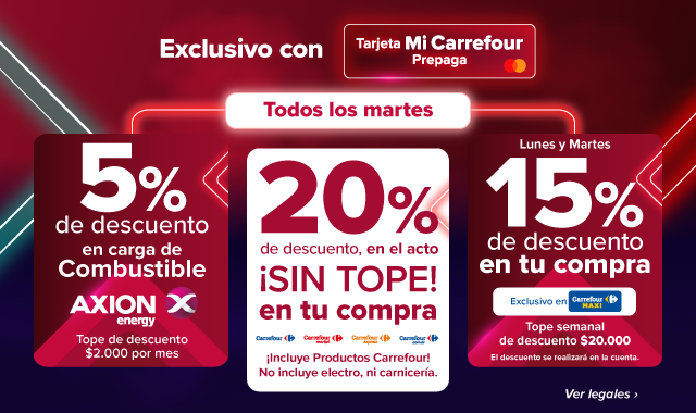 Exclusivo con Tarjeta Mi Carrefour Prepaga. Todos los martes 20% de descuento SIN TOPE en carrefour, 10% de descuento en combustibles Axion (tope $3.000 por mes) y lunes y martes 15% de descuento en Maxi (Tope $20.000 por semana)